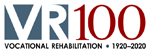 VR100 Vocational Rehabilitation 1920-2020