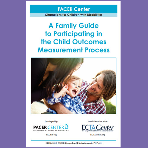 A Family Guide to Participating in the Child Outcomes Measurement Process