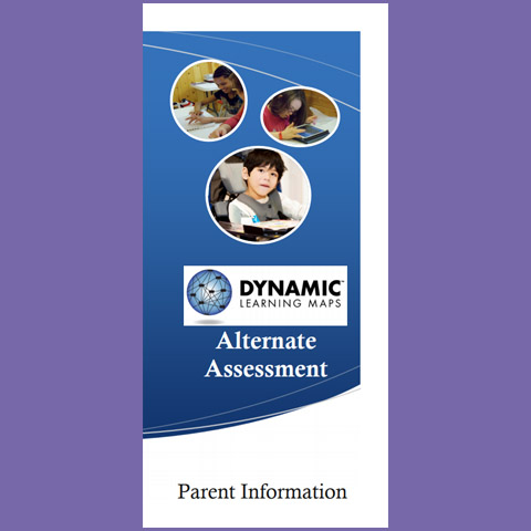 Alternate Assessment: Parent Information