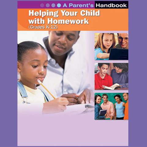 Helping Your Child with Homework: A Parent's Handbook