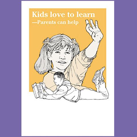 Kids Love To Learn -- Parents Can Help