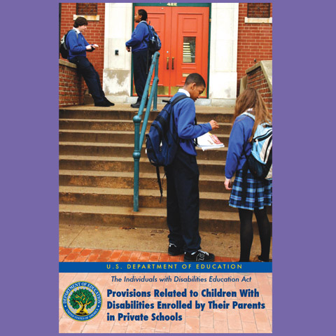 Provisions Related to Children with Disabilities Enrolled by Their Parents in Private Schools
