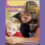 Parenting Corner - Be Active In Your Child's Special Education! (Elementary School Edition)