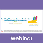 The Why, What and How of the Special Education Evaluation Process, Part 1