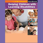 Helping Children with Learning Disabilities: A Parent's Handbook